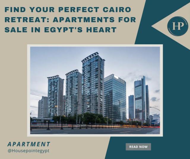 image Find Your Perfect Cairo Retreat Apartments for Sale in Egypt Heart